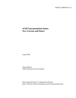 ACRF Instrumentation Status: New, Current, and Future August 2006
