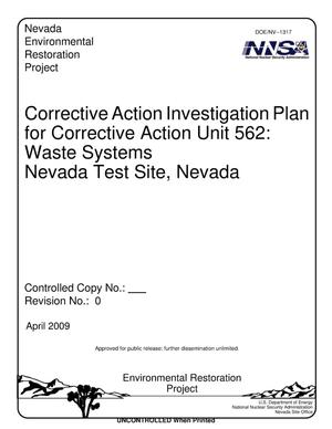 Corrective Action Investigation Plan for Corrective Action Unit 562: Waste Systems Nevada Test Site, Nevada, Revision 0