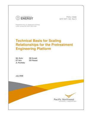 Technical Basis of Scaling Relationships for the Pretreatment Engineering Platform