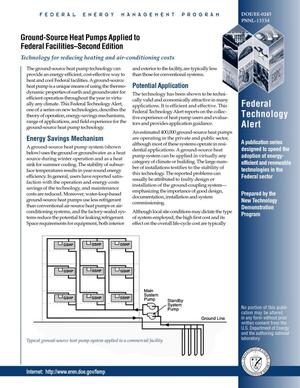 Federal Technology Alert: Ground-Source Heat Pumps Applied to Federal Facilities--Second Edition