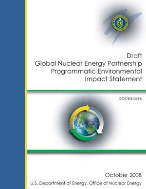 Global Nuclear Energy Partnership Programmatic Environmental Impact Statement