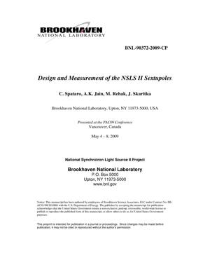 Design and Measurement of the NSLS II Sextupoles
