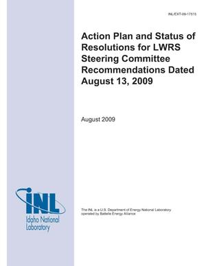 Action Plan and Status of Resolutions for LWRS Steering Committee Recommendations Dated August 13, 2009