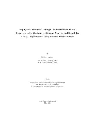Top Quark Produced Through the Electroweak Force: Discovery Using the Matrix Element Analysis and Search for Heavy Gauge Bosons Using Boosted Decision Trees