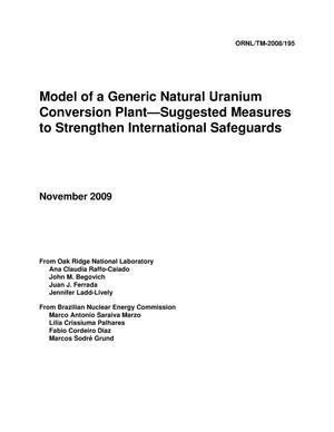 Model of a Generic Natural Uranium Conversion Plant? Suggested Measures to Strengthen International Safeguards