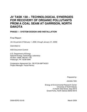 JV Task-130 Technological Synergies for Recovery of Organic Pollutants from a Coal Seam at Garrison, North Dakota