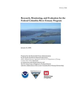 Research, Monitoring, and Evaluation for the Federal Columbia River Estuary Program.