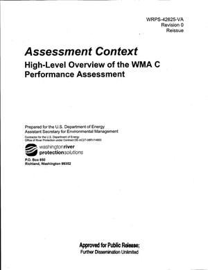 Assessment Context High-Level Overview of the WMA C Performance Assessment