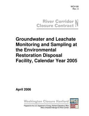 Groundwater and Leachate Monitoring and Sampling at the Environmental Restoration Disposal Facility, Calendar Year 2005