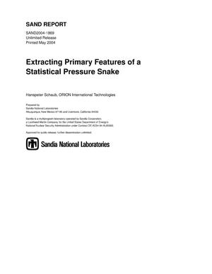 Extracting primary features of a statistical pressure snake.