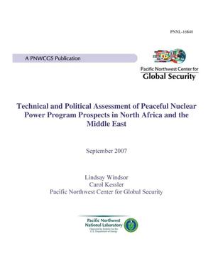 Technical and Political Assessment of Peaceful Nuclear Power Program Prospects in North Africa and the Middle East