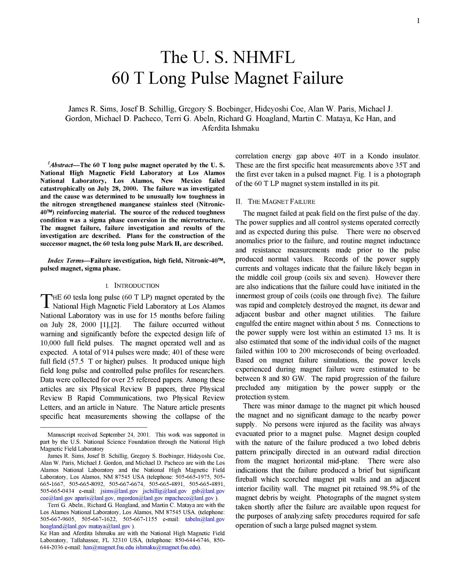 The U.S. NHMFL 60 T long pulse magnet failure
                                                
                                                    [Sequence #]: 2 of 5
                                                