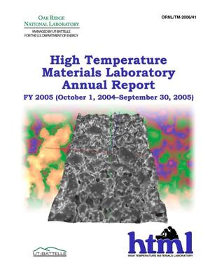 High Temperature Materials Laboratory 18th Annual Report October 1, 2004 Through September 30, 2005