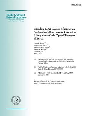 Modeling Light Capture Efficiency on Various Radiation Detector Geometries Using Monte-Carlo Optical Transport Software