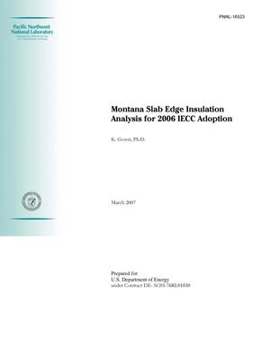 Montana Slab Edge Insulation Analysis for IECC 2006 Adoption
