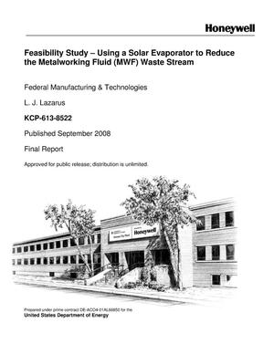 Feasibility Study – Using a Solar Evaporator to Reduce the Metalworking Fluid (MWF) Waste Stream