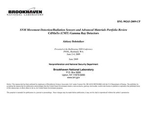 SNM Movement Detection/Radiation Sensors and Advanced Materials Portfolio Review, CdMnTe (CMT) Gamma Ray Detectors