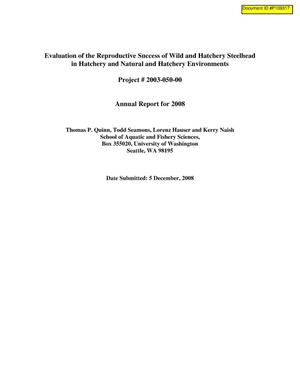 Evaluation of the Reproductive Success of Wild and Hatchery Steelhead in Hatchery and Natural and Hatchery Environments : Annual Report for 2008.