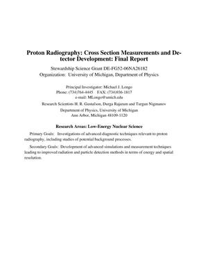Proton Radiography: Cross Section Measurements and Detector Development