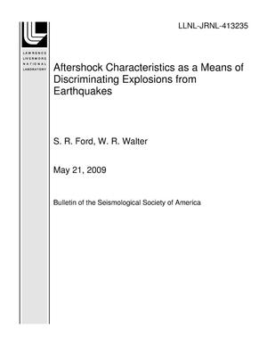 Aftershock Characteristics as a Means of Discriminating Explosions from Earthquakes