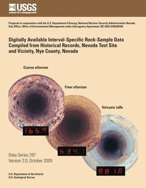 Digitally Available Interval-Specific Rock-Sample Data Compiled from Historical Records, Nevada Test Site and Vicinity, Nye County, Nevada
