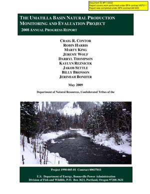 The Umatilla Basin Natural Production Monitoring and Evaluation Project, 2008 Annual Progress Report.