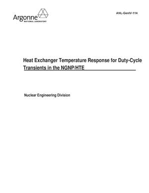 Heat Exchanger Temperature Response for Duty-Cycle Transients in the NGNP/HTE.