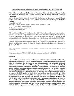 Final Progress Report submitted via the DOE Energy Link (E-Link) in June 2009 [Collaborative Research: Decadal-to-Centennial Climate & Climate Change Studies with Enhanced Variable and Uniform Resolution GCMs Using Advanced Numerical Techniques]