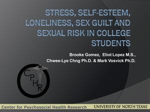 Stress, Self-Esteem, Loneliness, Sex Guilt And Sexual Risk In College Students