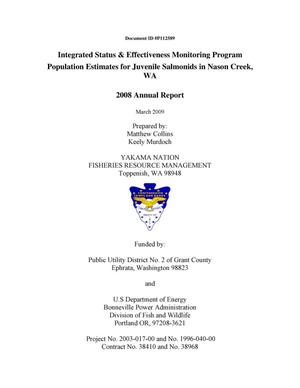 Integrated Status and Effectiveness Monitoring Program Population Estimates for Juvenile Salmonids in Nason Creek, WA ; 2008 Annual Report.