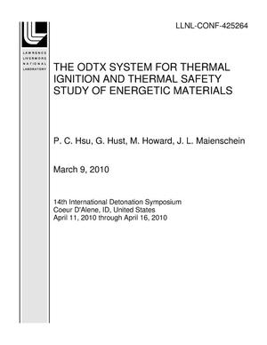 THE ODTX SYSTEM FOR THERMAL IGNITION AND THERMAL SAFETY STUDY OF ENERGETIC MATERIALS