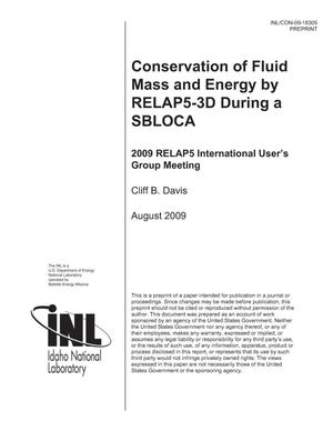 Conservation of Fluid Mass and Energy by RELAP5-3D during a SBLOCA
