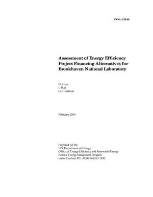 Assessment of Energy Efficiency Project Financing Alternatives for Brookhaven National Laboratory