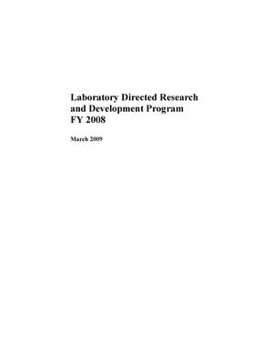 Laboratory Directed Research and Development Program FY 2008 Annual Report