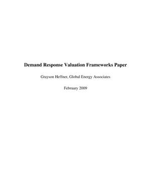 Demand Response Valuation Frameworks Paper
