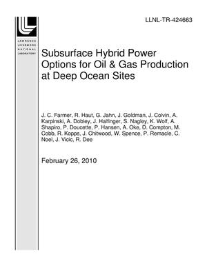 Subsurface Hybrid Power Options for Oil & Gas Production at Deep Ocean Sites