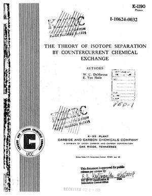 The Theory of Isotope Separation by Countercurrent Chemical Exchange