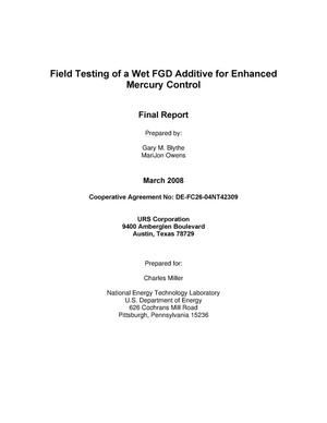 Field Testing of a Wet FGD Additive for Enhanced Mercury Control