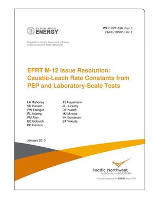 EFRT M-12 Issue Resolution: Caustic-Leach Rate Constants from PEP and Laboratory-Scale Tests