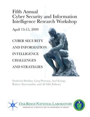 Proceedings of the 5th Annual Workshop on Cyber Security and Information Intelligence Research: Cyber Security and Information Intelligence Challenges and Strategies