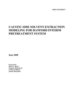 Caustic-Side Solvent-Extraction Modeling for Hanford Interim Pretreatment System