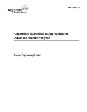 Uncertainty Quantification Approaches for Advanced Reactor Analyses.