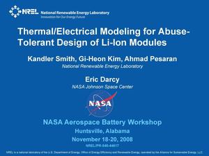 Thermal/Electrical Modeling for Abuse-Tolerant Design of Li-Ion Modules