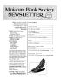 Thumbnail image of item number 2 in: 'Miniature Book Society Newsletter, Number 1, January 1989'.