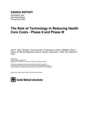 The role of technology in reducing health care costs. Phase II and phase III.