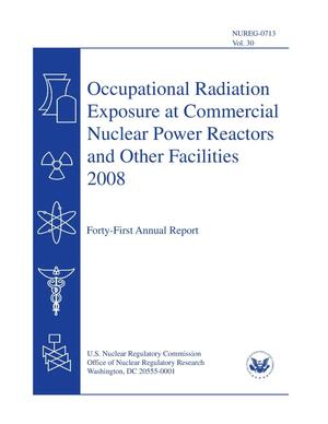 Occupational Radiation Exposure at Commercial Nuclear Power Reactors and Other Facilities 2008