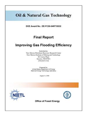 Improving Gas Flooding Efficiency