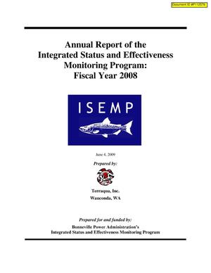 Annual Report of the Integrated Status and Effectiveness Monitoring Program: Fiscal Year 2008