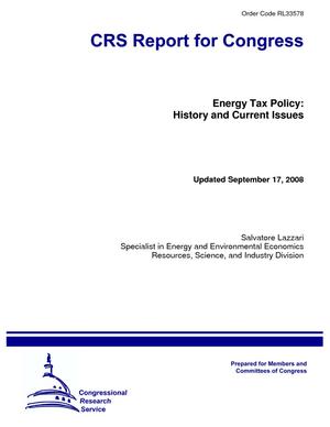 Energy Tax Policy: History and Current Issues