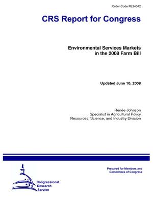 Environmental Services Markets in the 2008 Farm Bill